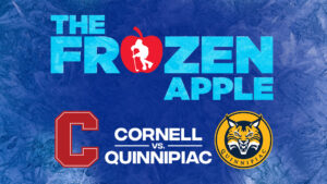 The Frozen Apple: Cornell v. Quinnipiac