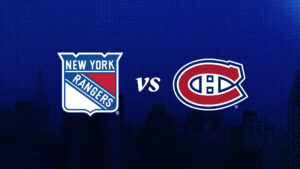 New York Rangers vs. Montreal Canadiens